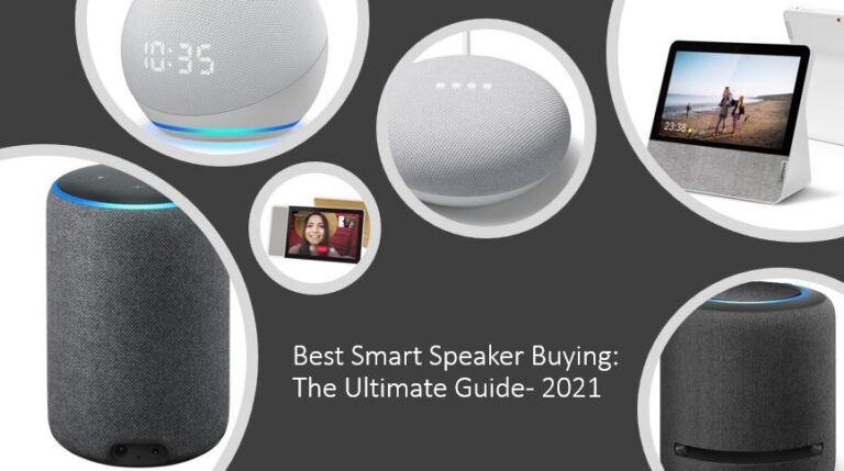 Best Smart Speaker Buying The Ultimate Guide 2021