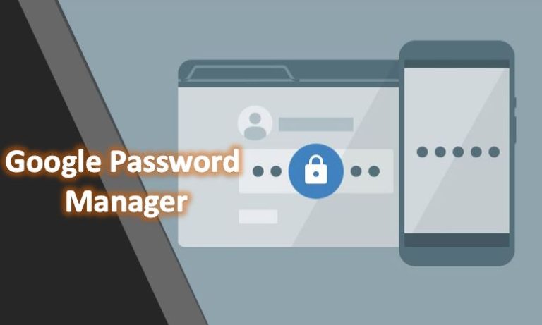 Google password manager- How to create, manage and secure passwords with Google Chrome