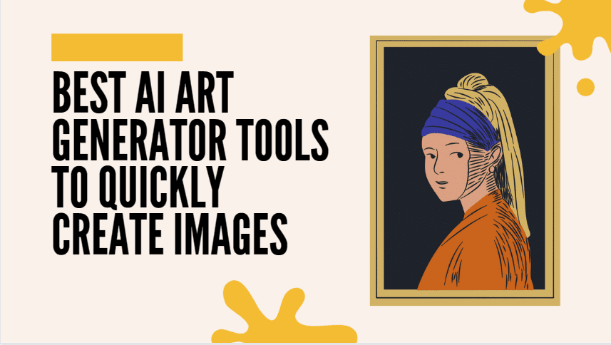 Best AI Art Generator Tools